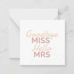 Junggeselinnen-Abschied Goodbye Miss Hallo Mrs Bri Mitteilungskarte
