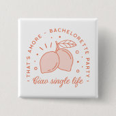 Junggeselinnen-Abschied Italienisches Sommerthema Button (Vorderseite)