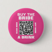 Junggeselinnen-Abschied Scan QR Code kaufen Bride  Button (Vorderseite)