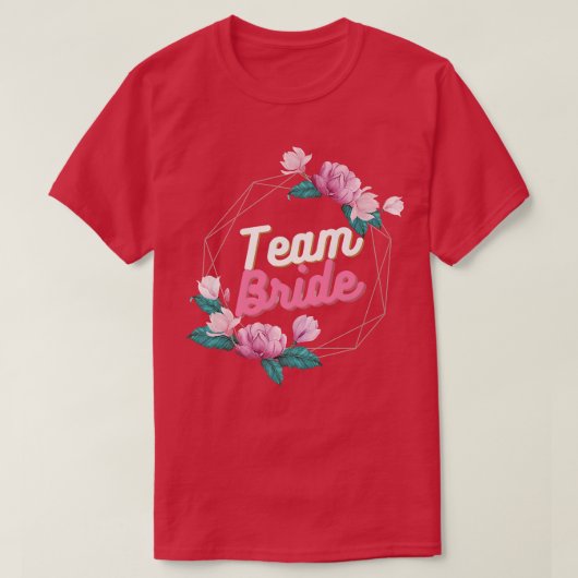 Junggeselinnen-Abschied Team Bride Blume 18 T-Shirt (Design vorne)