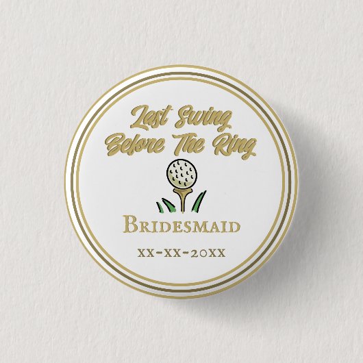 Junggeselinnen-Abschied, White Gold der Hochzeitsf Button (Vorderseite)