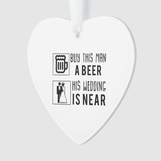 Junggeselle kaufen diesem Mann ein Bier, das seine Ornament (Vorderseite)