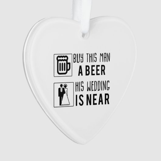 Junggeselle kaufen diesem Mann ein Bier, das seine Ornament (Vorderseite)