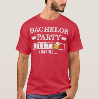 Junggeselle lädt Bräutigam Braut Party Lustig T-Shirt