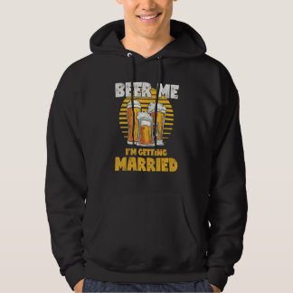 Junggesellenabschied  Bier für mich, ich heirate Hoodie