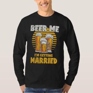 Junggesellenabschied Bier für mich, ich heirate T-Shirt