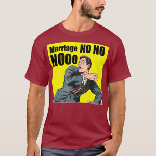 Junggesellenabschied Bräutigam Nein Nein Nein Herr T-Shirt