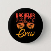Junggesellenabschied Crew Hochzeitsfeier beste Fre Button (Vorderseite)