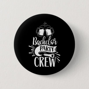 Junggesellenabschied Crew Team Bräutigam Braut  Button
