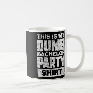 Junggesellenabschied des Bräutigams Das ist meine Kaffeetasse