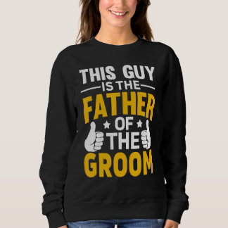 Junggesellenabschied des Brautvaters Hochzeit für  Sweatshirt