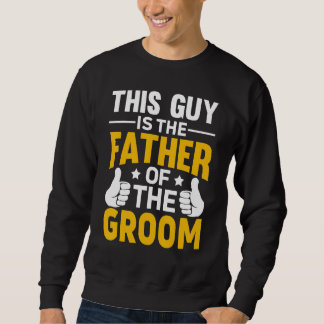 Junggesellenabschied des Brautvaters Hochzeit für  Sweatshirt