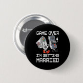 Junggesellenabschied Game over Heirat Gamer Button (Vorne & Hinten)