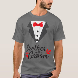 Junggesellenabschied Hochzeit Bruder des Bräutigam T-Shirt
