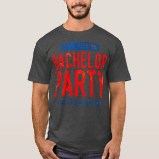 Junggesellenabschied lustig T-Shirt