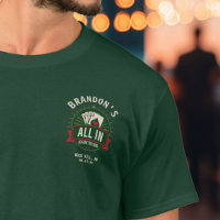 Junggesellenabschied-Poker-Shirt „All In Before th
