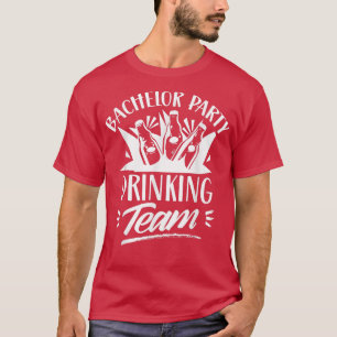 Junggesellenabschied Trinkteam Braut Bräutigam  T-Shirt
