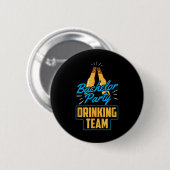 Junggesellenabschied Trinkteam Bräutigam Braut Button (Vorne & Hinten)