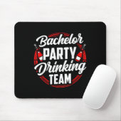 Junggesellenabschied Trinkteam Bräutigam Braut Mousepad (Mit Mouse)