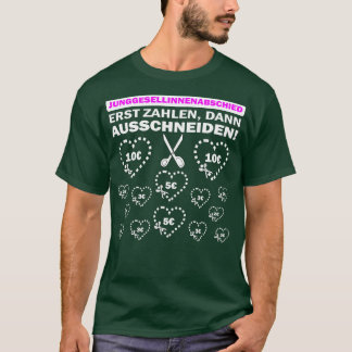 Junggesellinnen-Abschiedsparty Braut JGA 6 T-Shirt