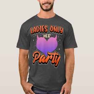 Junggesellinnen-Abschiedsparty Team Braut  T-Shirt