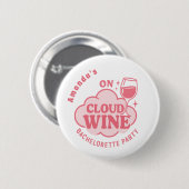 Junggesellinnenabschied auf Cloud-Wein-Braut Button (Vorne & Hinten)