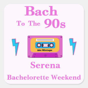 Junggesellinnenabschied Bach To The 90s Kassette Quadratischer Aufkleber