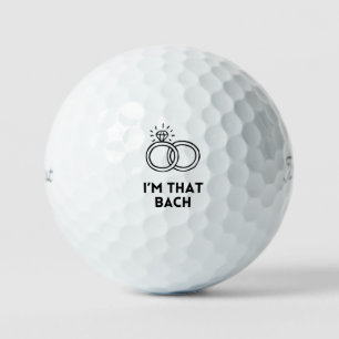 Junggesellinnenabschied Geschenke 'Ich bin dieser  Golfball