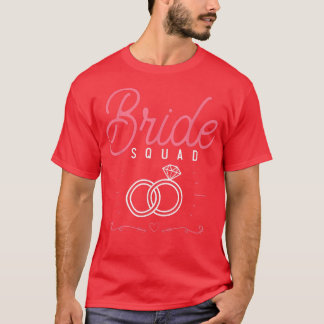 Junggesellinnenabschied Hochzeit Braut Squad Ehe B T-Shirt