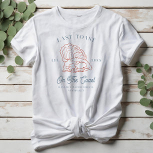 Junggesellinnenabschied Last Toast on the Coast  T-Shirt