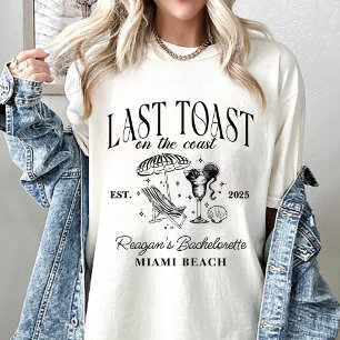 Junggesellinnenabschied Last Toast on the Coast T-Shirt