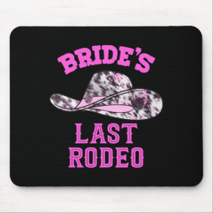 Junggesellinnenabschied Männer Braut Letzte Rodeo  Mousepad