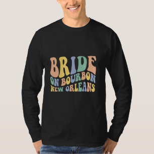 Junggesellinnenabschied New Orleans   Braut auf Bo T-Shirt