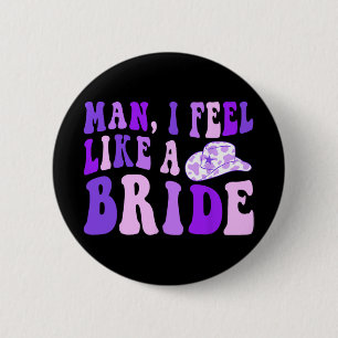 Junggesellinnenabschied Retro-Cowgirl-Hut Mann Ich Button