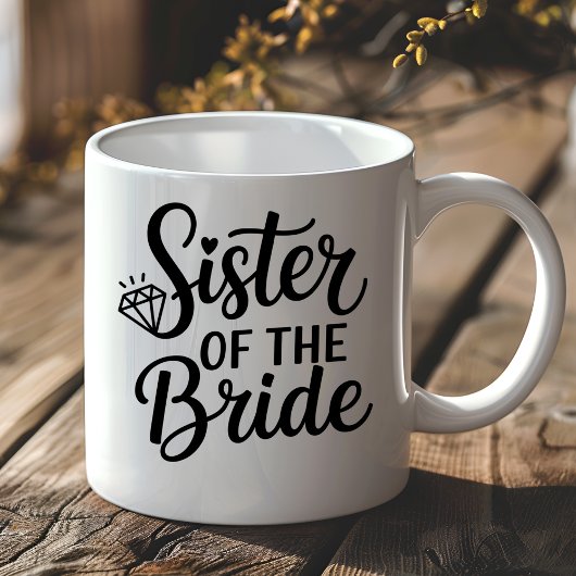 Junggesellinnenabschied Schwester der Braut Kaffeetasse