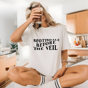 Junggesellinnenabschied Scottsdale before the veil T-Shirt