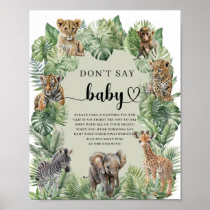 Jungle Safari Animals sagen kein Kinderspiel-Zeich Poster