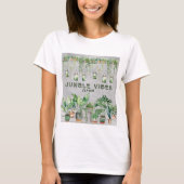 Jungle Vibes Oasis Vertical Garden Pflanze Lover T-Shirt (Vorderseite)