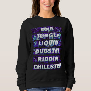 Junglis DNB Dubstep Riddim EDM Rave Festival Sweatshirt