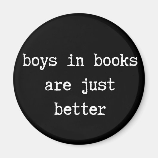 Jungs in Büchern sind einfach besser Magnet (Vorne)
