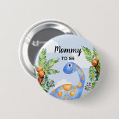 Jungs Niedlich Dinosaurier Mommy zu Baby Dusche Button (Vorne & Hinten)