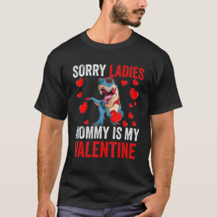 Jungs Sorry Ladys Mommy ist Valentine Day Kinder D T-Shirt