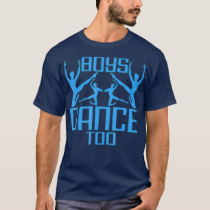 Jungs tanzen zu Ballett Jazz Ballsaal Tanzen T-Shirt