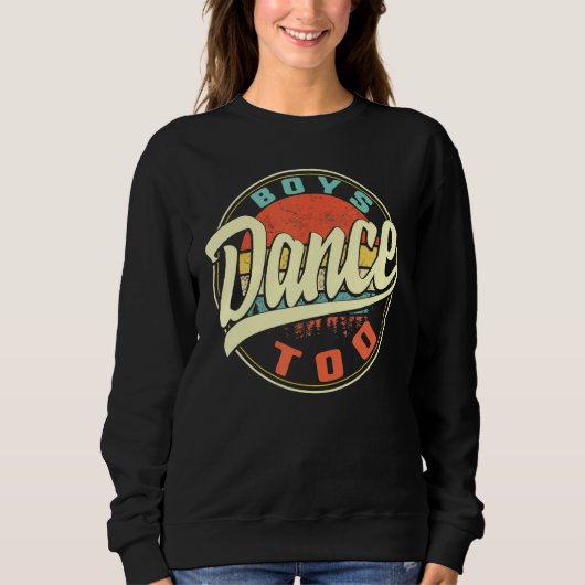 Jungs tanzen zu Boy Dancer Men Dance Boys Dancing  Sweatshirt (Vorderseite)