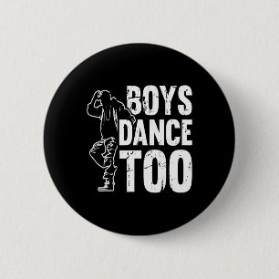Jungs tanzen zu Cool Tanztänzer Button