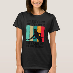 Jungs, tretet zurueck, sie nennen mich den Ball-Br T-Shirt