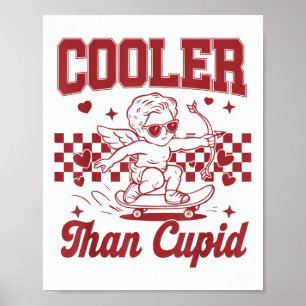 Jungs Valentinstag Cooler als Cupid Skateboardin Poster