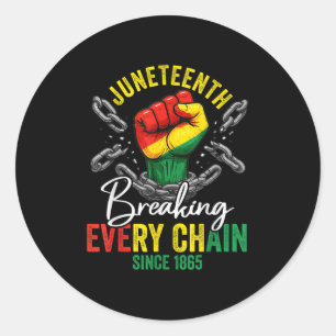Jüngste Freiheit Breaking Chains seit 1865 Blac Runder Aufkleber