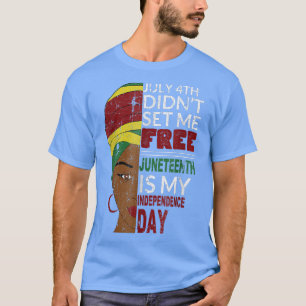 Jüngster Tag ist mein Unabhängigkeitstag T-Shirt