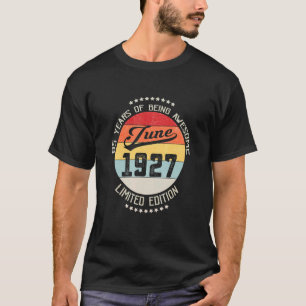 Juni 1927 95. Geburtstag 95 Jahre Phantastisch T-Shirt